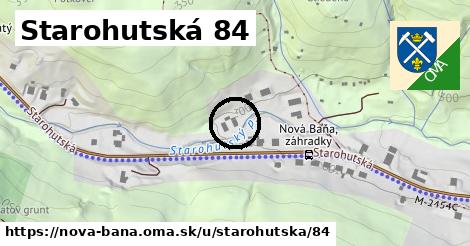 Starohutská 84, Nová Baňa