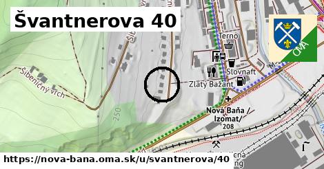 Švantnerova 40, Nová Baňa