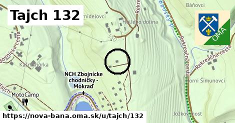 Tajch 132, Nová Baňa