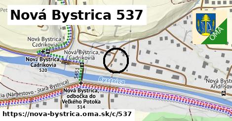 Nová Bystrica <span class="supisne">537</span>