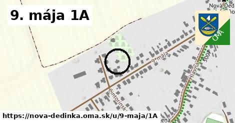 9. mája 1A, Nová Dedinka