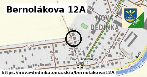 Bernolákova 12A, Nová Dedinka