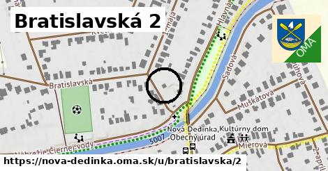 Bratislavská 2, Nová Dedinka