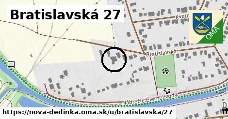 Bratislavská 27, Nová Dedinka