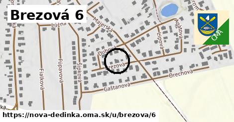 Brezová 6, Nová Dedinka