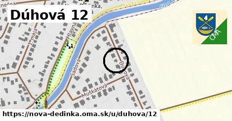 Dúhová 12, Nová Dedinka