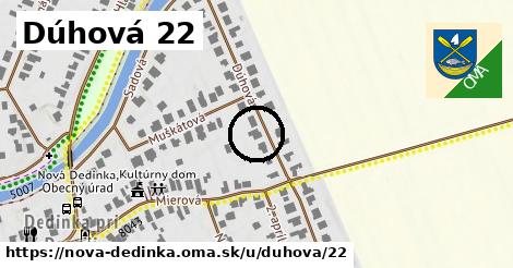 Dúhová 22, Nová Dedinka