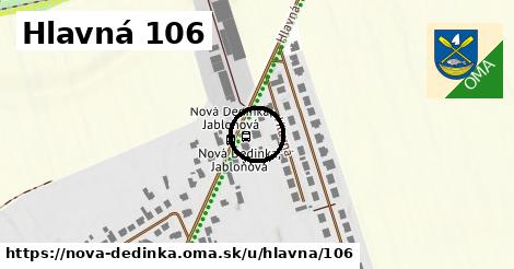 Hlavná 106, Nová Dedinka