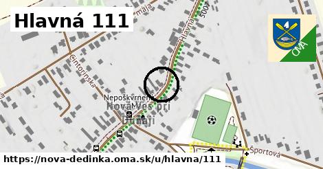 Hlavná 111, Nová Dedinka