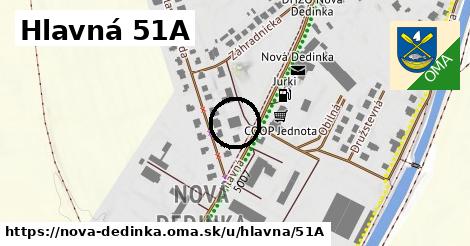 Hlavná 51A, Nová Dedinka