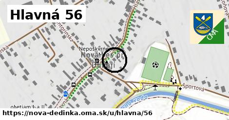 Hlavná 56, Nová Dedinka