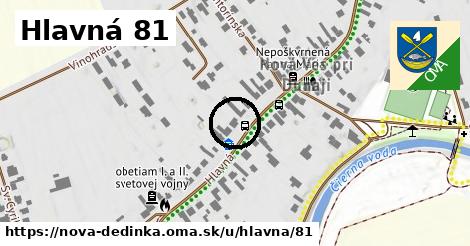 Hlavná 81, Nová Dedinka