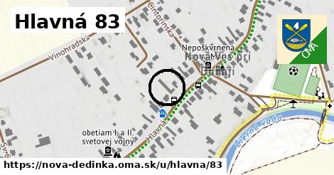 Hlavná 83, Nová Dedinka