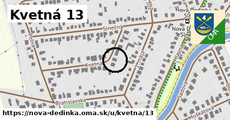 Kvetná 13, Nová Dedinka