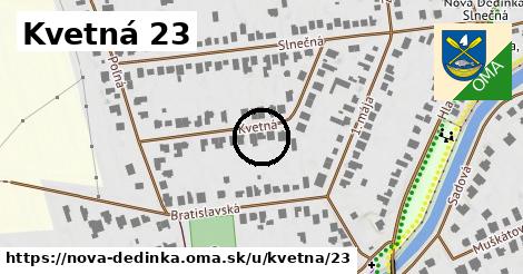 Kvetná 23, Nová Dedinka