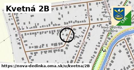 Kvetná 2B, Nová Dedinka