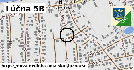 Lúčna 5B, Nová Dedinka