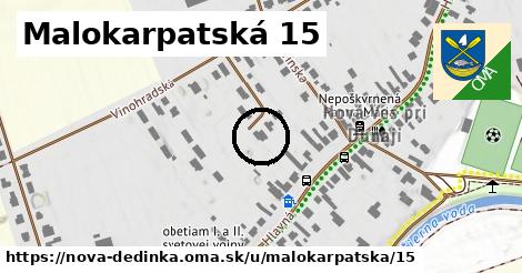 Malokarpatská 15, Nová Dedinka