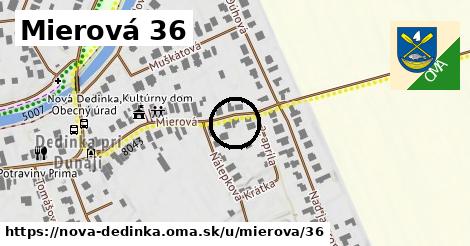 Mierová 36, Nová Dedinka