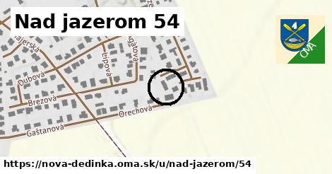 Nad jazerom 54, Nová Dedinka