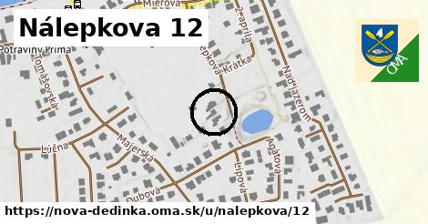 Nálepkova 12, Nová Dedinka