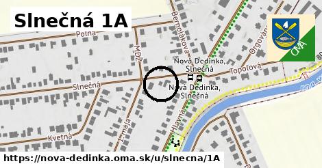 Slnečná 1A, Nová Dedinka