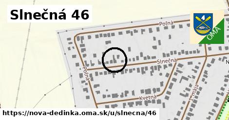 Slnečná 46, Nová Dedinka