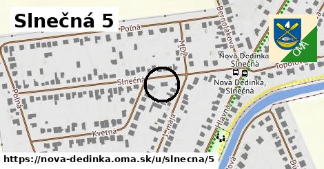 Slnečná 5, Nová Dedinka