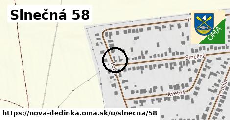Slnečná 58, Nová Dedinka