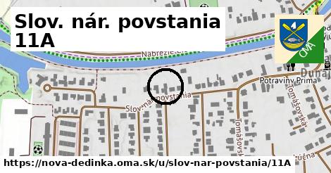 Slov. nár. povstania 11A, Nová Dedinka