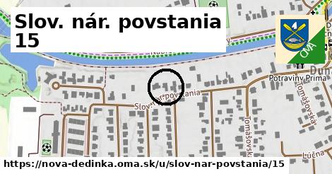 Slov. nár. povstania 15, Nová Dedinka