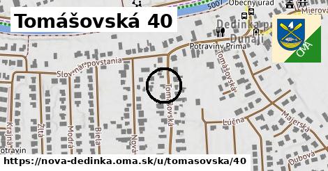 Tomášovská 40, Nová Dedinka