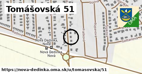 Tomášovská 51, Nová Dedinka