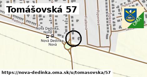 Tomášovská 57, Nová Dedinka