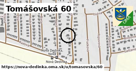 Tomášovská 60, Nová Dedinka