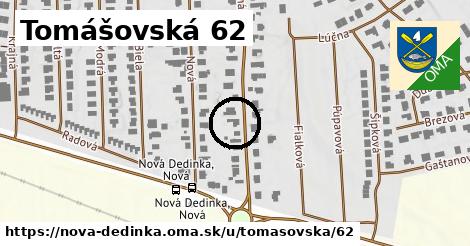 Tomášovská 62, Nová Dedinka