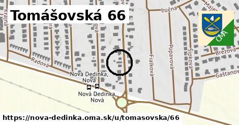 Tomášovská 66, Nová Dedinka