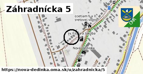 Záhradnícka 5, Nová Dedinka