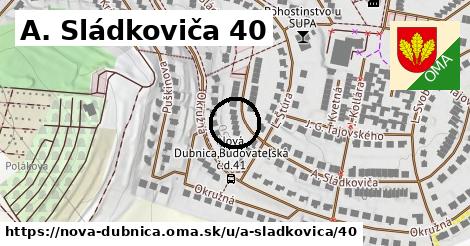 A. Sládkoviča 40, Nová Dubnica