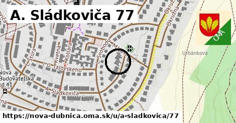 A. Sládkoviča 77, Nová Dubnica