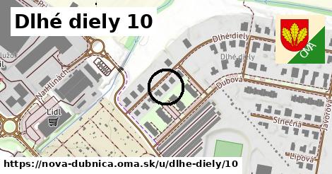 Dlhé diely 10, Nová Dubnica