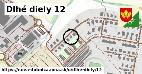 Dlhé diely 12, Nová Dubnica