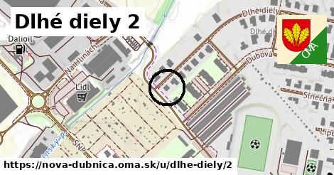 Dlhé diely 2, Nová Dubnica