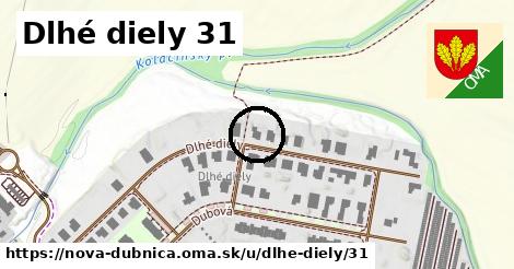 Dlhé diely 31, Nová Dubnica