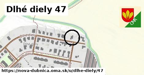 Dlhé diely 47, Nová Dubnica