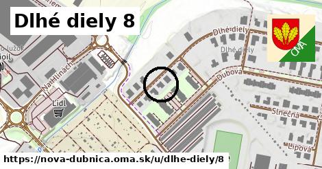 Dlhé diely 8, Nová Dubnica