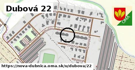 Dubová 22, Nová Dubnica