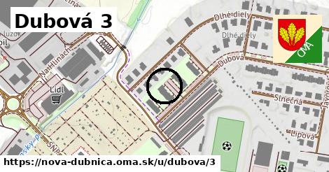 Dubová 3, Nová Dubnica