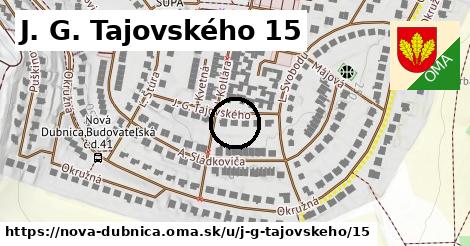 J. G. Tajovského 15, Nová Dubnica