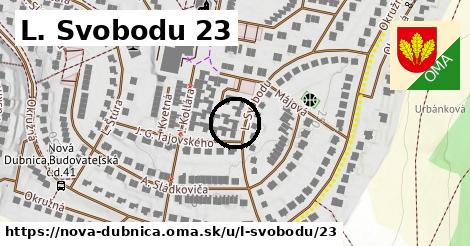 L. Svobodu 23, Nová Dubnica